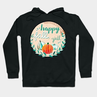 Happy Fall, Y’all - Orange & Teal Hoodie